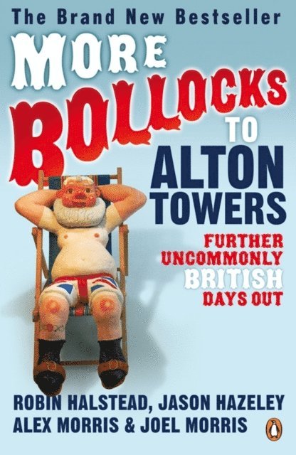 Alex Morris, Jason Hazeley, Joel Morris, Robin Halstead - More Bollocks to Alton Towers, E-bok