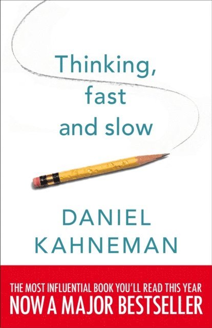 Daniel Kahneman - Thinking, Fast and Slow, E-bok
