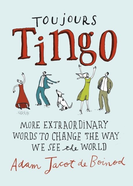 Adam Jacot de Boinod - Toujours Tingo, E-bok. Tillgänglighet: Lägg i varukorg