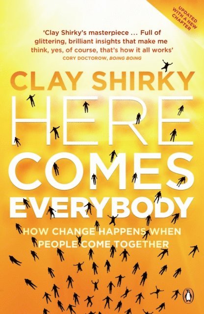 Clay Shirky - Here Comes Everybody, E-bok