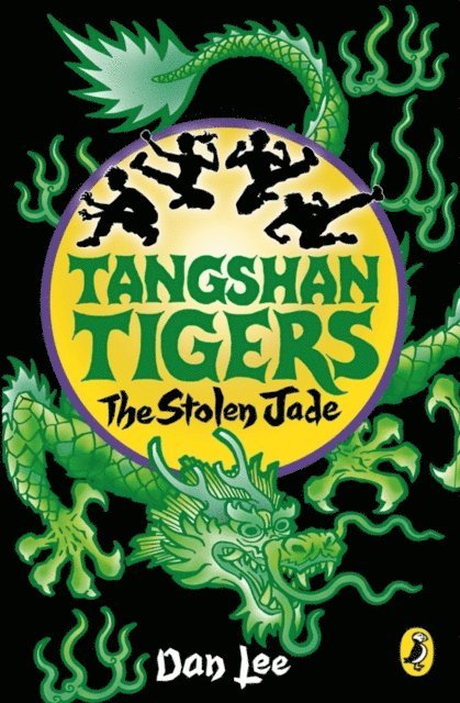 Dan Lee - Tangshan Tigers: The Stolen Jade, E-bok