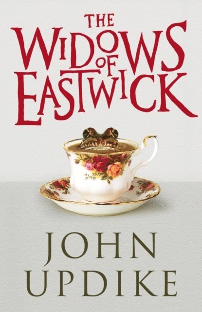 John Updike - Widows of Eastwick, E-bok
