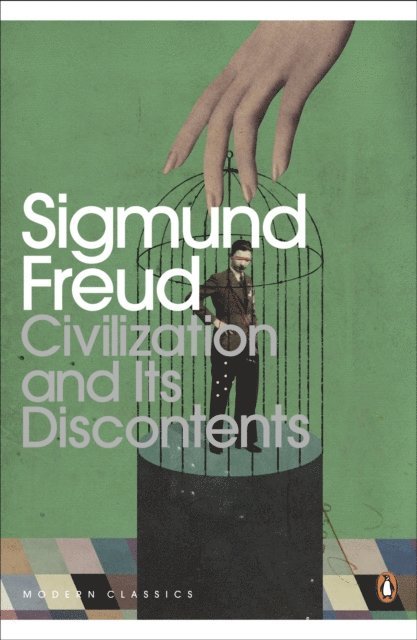Sigmund Freud - Civilization and Its Discontents, E-bok