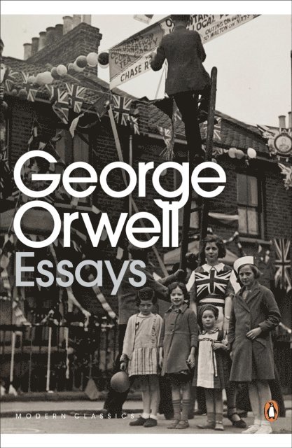 George Orwell - Essays, E-bok