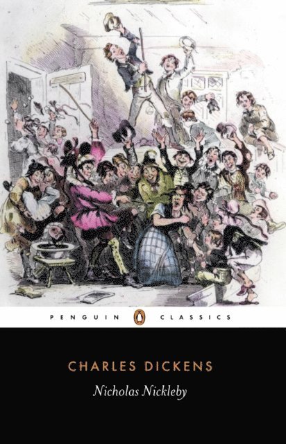 Charles Dickens, Mark Ford - Nicholas Nickleby, E-bok