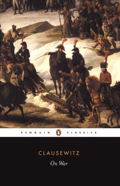 Carl Clausewitz - On War, E-bok