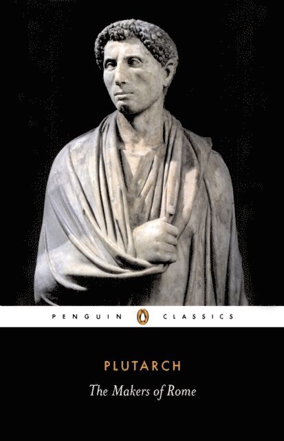 Plutarch - Makers of Rome, E-bok