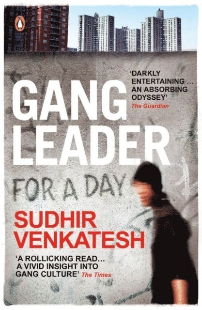 Sudhir Venkatesh - Gang Leader for a Day, E-bok