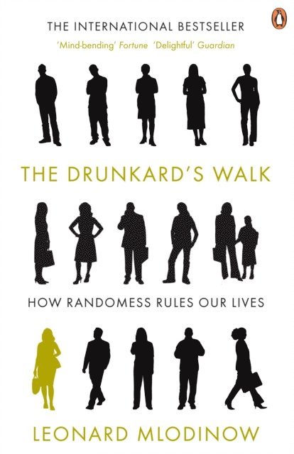 Leonard Mlodinow - Drunkard's Walk, E-bok