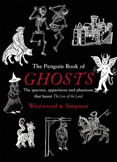 Jacqueline Simpson, Jennifer Westwood - Penguin Book of Ghosts, E-bok