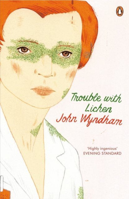 John Wyndham - Trouble with Lichen, E-bok