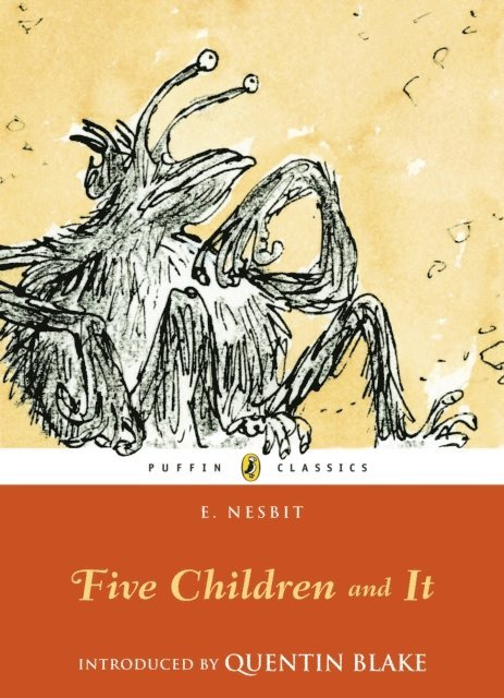 Edith Nesbit - Five Children and It, E-bok