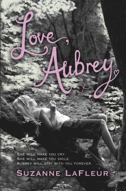 Suzanne LaFleur - Love, Aubrey, E-bok. Tillgänglighet: Lägg i varukorg