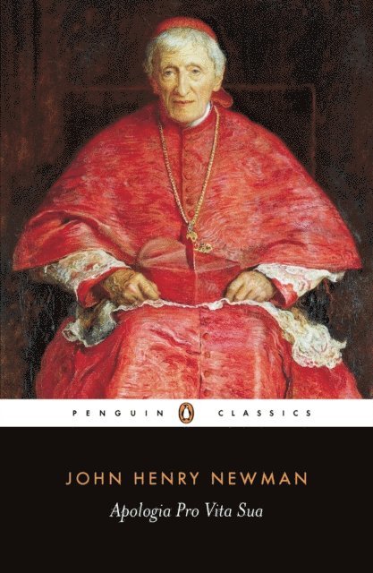 John Newman, Ian Kerr - Apologia Pro Vita Sua, E-bok