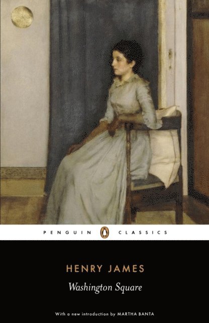 Henry James, Martha Banta - Washington Square, E-bok