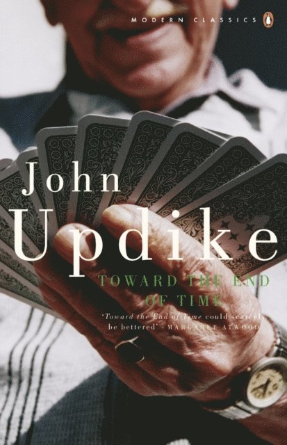 John Updike - Toward the End of Time, E-bok