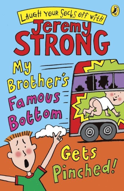 Jeremy Strong - My Brother's Famous Bottom Gets Pinched, E-bok