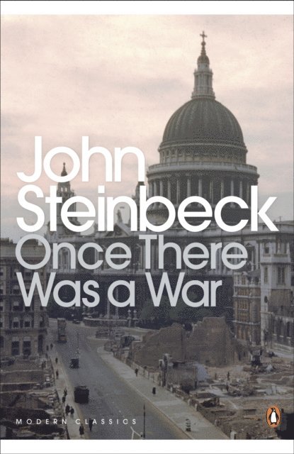 John Steinbeck - Once There Was a War, E-bok