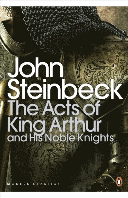 John Steinbeck, Chase Horton - Acts of King Arthur and his Noble Knights, E-bok