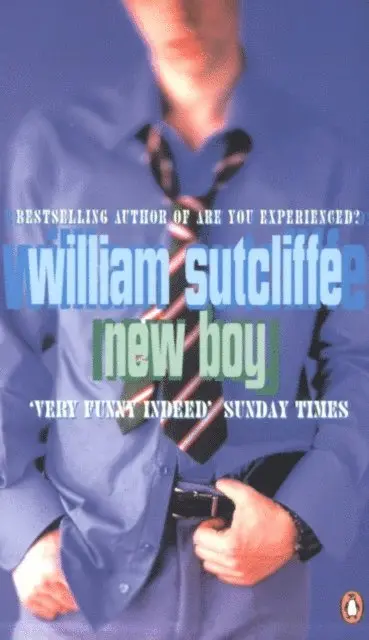 William Sutcliffe - New Boy, E-bok