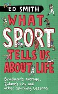 What Sport Tells Us About Life