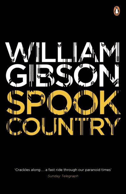 William Gibson - Spook Country, E-bok