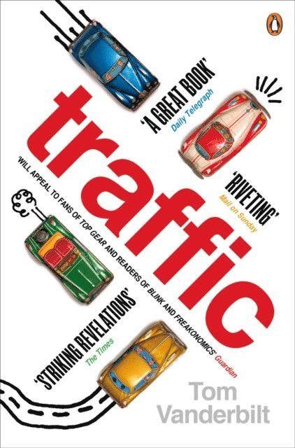 Tom Vanderbilt - Traffic, E-bok