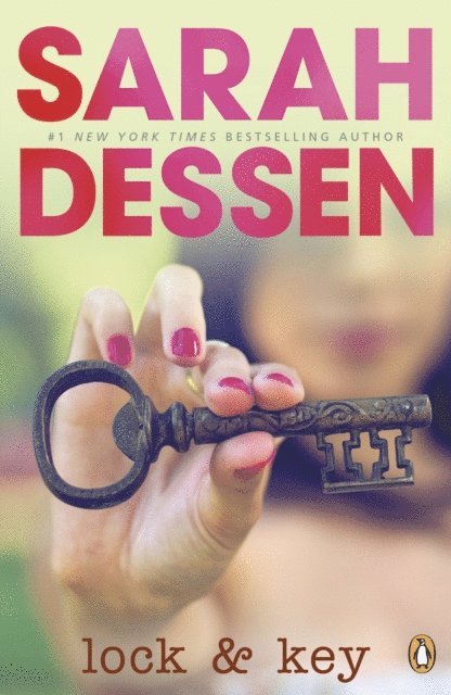 Sarah Dessen - Lock and Key, E-bok