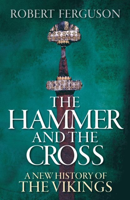 Robert Ferguson - Hammer and the Cross, E-bok