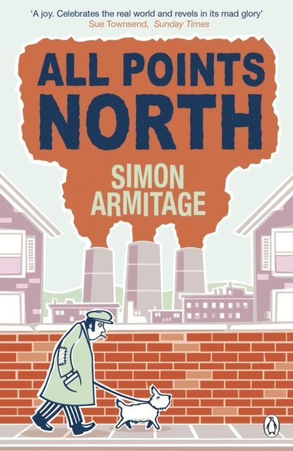 Simon Armitage - All Points North, E-bok