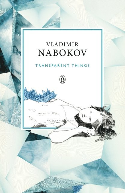 Vladimir Nabokov - Transparent Things, E-bok