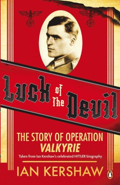 Ian Kershaw - Luck of the Devil, E-bok