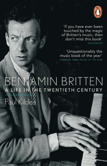 Paul Kildea - Benjamin Britten, E-bok