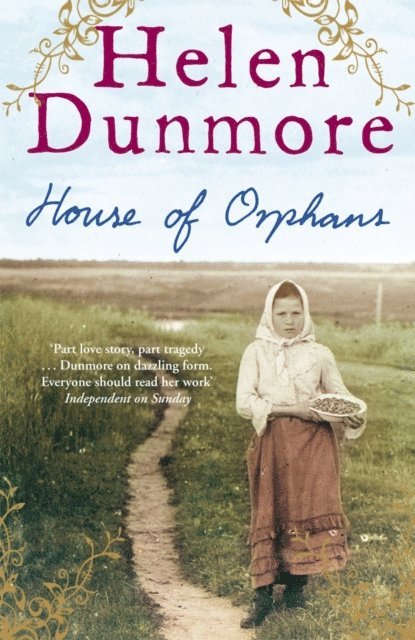 Helen Dunmore - House of Orphans, E-bok