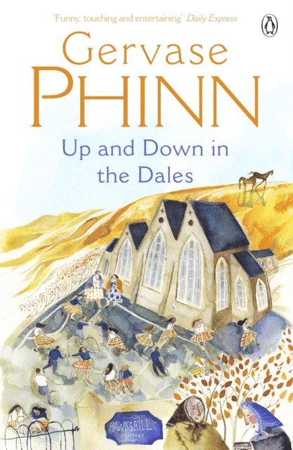 Gervase Phinn - Up and Down in the Dales, E-bok