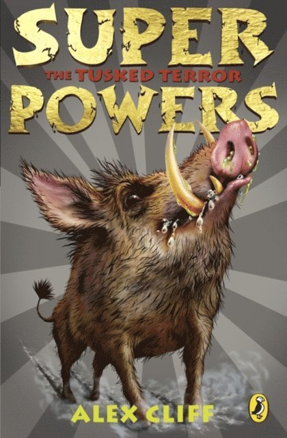 Alex Cliff - Superpowers: The Tusked Terror, E-bok. Tillgänglighet: Lägg i varukorg