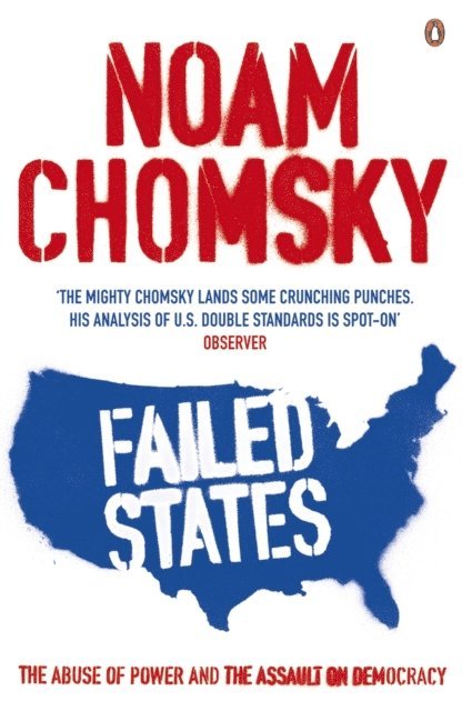 Noam Chomsky - Failed States, E-bok