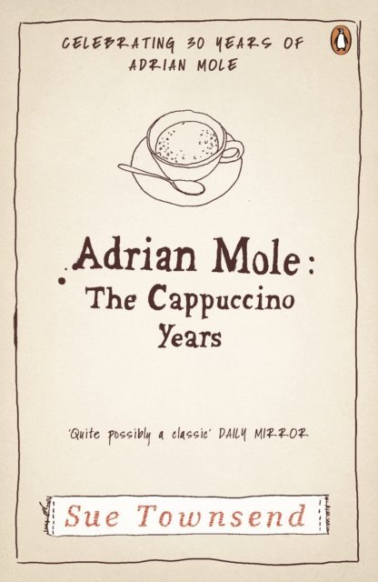 Sue Townsend - Adrian Mole: The Cappuccino Years, E-bok