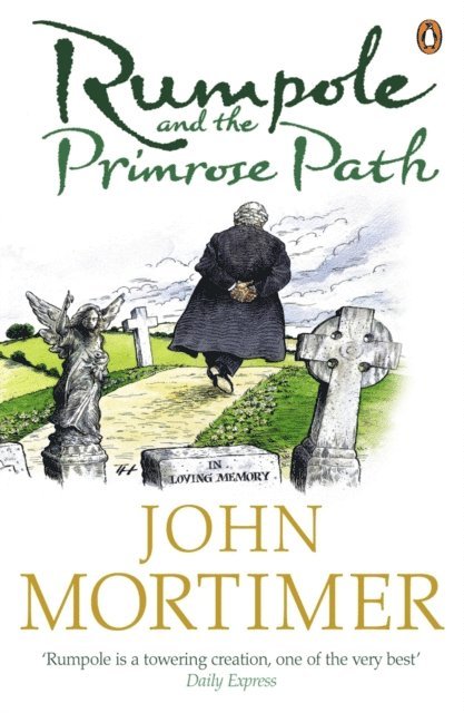John Mortimer - Rumpole and the Primrose Path, E-bok