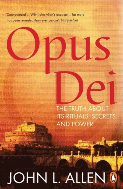 John L. Allen - Opus Dei, E-bok