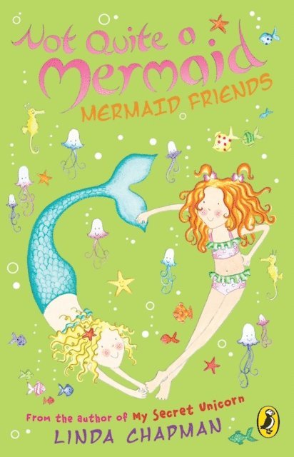 Linda Chapman - Not Quite a Mermaid: Mermaid Friends, E-bok