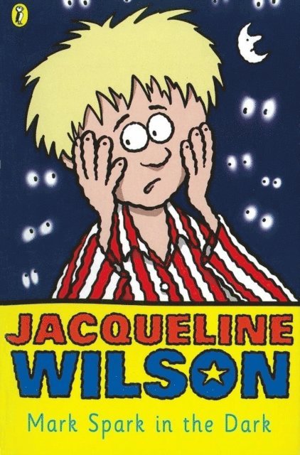 Jacqueline Wilson - Mark Spark in the Dark, E-bok
