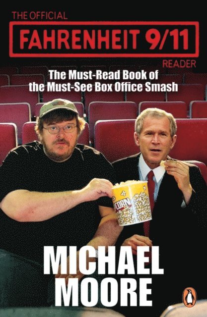Michael Moore - Official Fahrenheit 9-11 Reader, E-bok