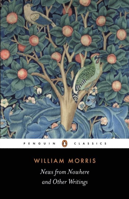 William Morris, Clive Wilmer - News from Nowhere and Other Writings, E-bok