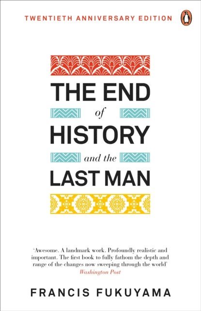 Francis Fukuyama - End of History and the Last Man, E-bok