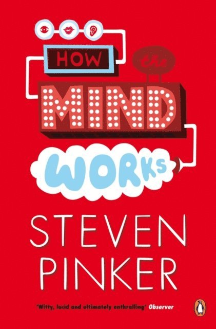 Steven Pinker - How the Mind Works, E-bok