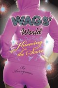 WAGS' World: Knowing the Score