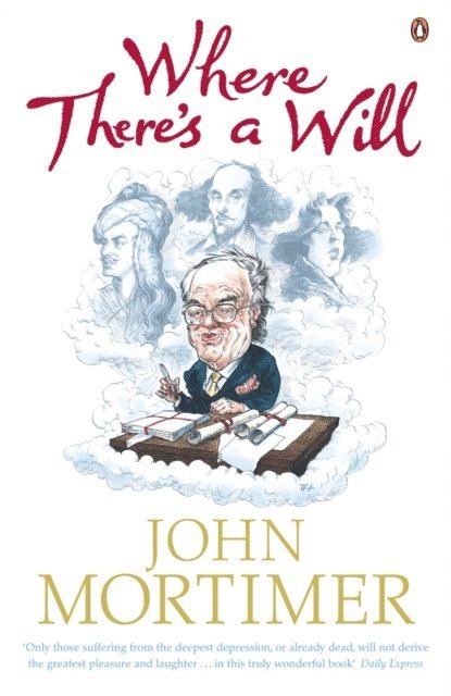 John Mortimer - Where There's a Will, E-bok