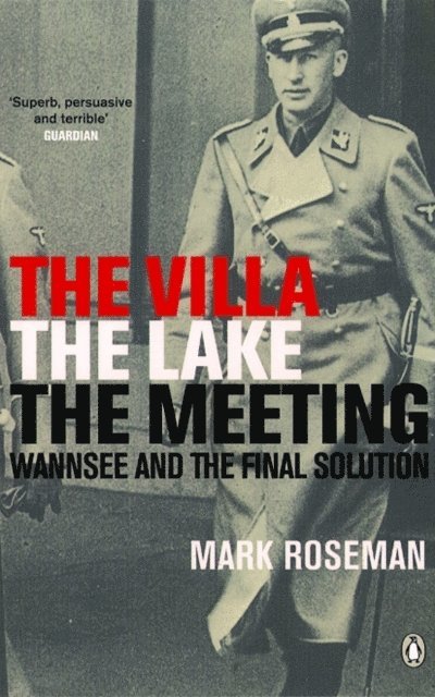 Mark Roseman - Villa, The Lake, The Meeting, E-bok