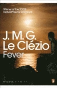 J.M.G. Le Clézio - Fever, E-bok